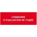 Panneau "COMMANDE D'EVACUATION DE FUMEE"